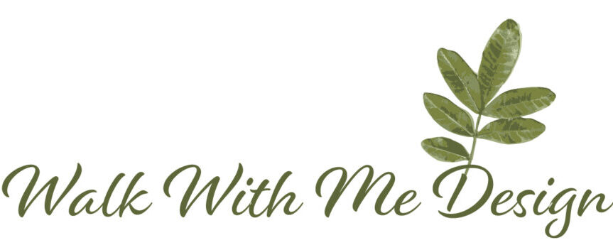 Walk With Me Design
